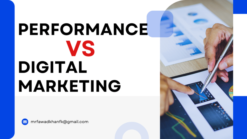 Performance Marketing vs Digital Marketing: Key Differences Explained 1728161400363